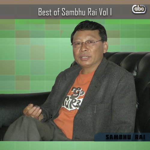 Aankhama Rakhe - Sambhu Rai