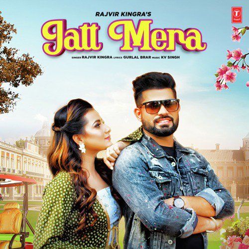 Jatt Mera - Aj Singh, ShowKidd