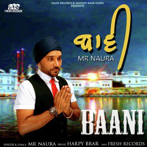 Baani - Mr. Naura