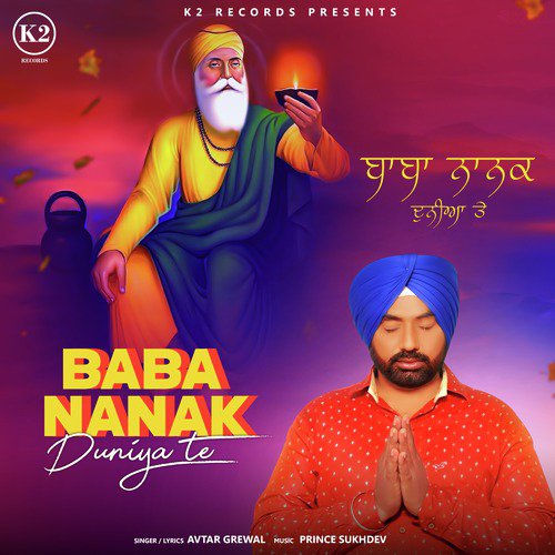 Baba Nanak Duniya Te - Avtar Grewal
