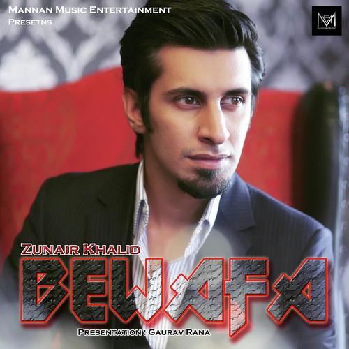 Bewafa - Zunair Khalid