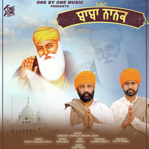 Baba Nanak - Lakhvir Lakhi, Sandeep Sartaaj, Sandeep Sartaaj