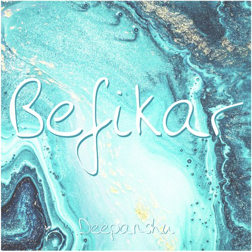 Befikar - Deepanshu