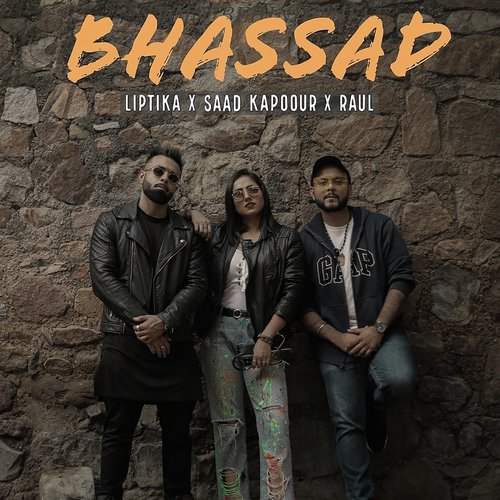 Bhassad - Raul, Liptika amp Saad Kapoour