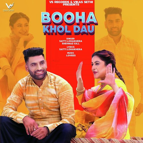 Booha Khol De - Satti Lohakehra, Shehnaaz Gill
