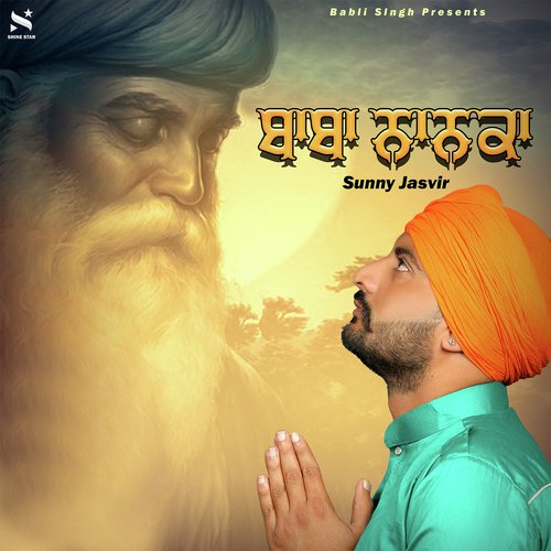 Baba Nanaka - Sunny Jasvir
