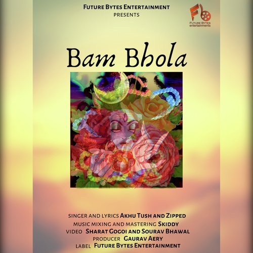 Bam Bhola - Akhu Tush amp Zipped Soul