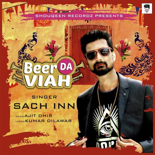 Beer Da Viah - Sach Inn