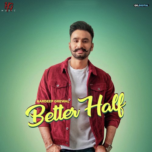 Better Half - Hardeep Grewal