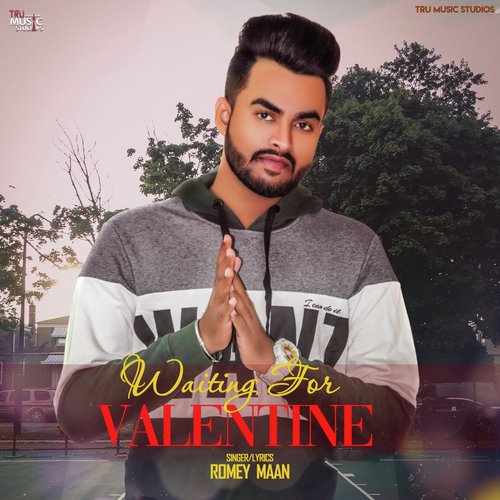 Waiting For Valentine - Romey Maan