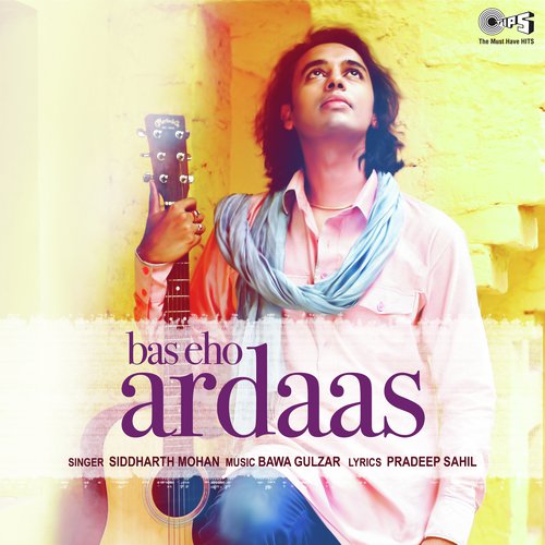 Bas Eho Ardaas - Bawa Gulzar