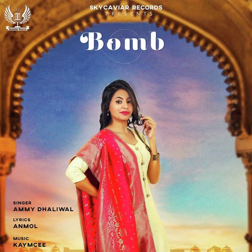 Bomb - Ammy Dhaliwal
