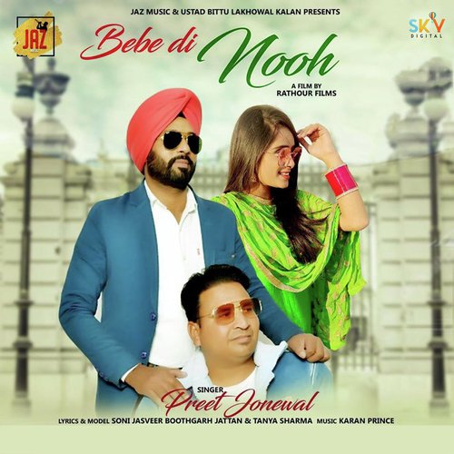 Bebe Di Nooh - Preet Jonewalia