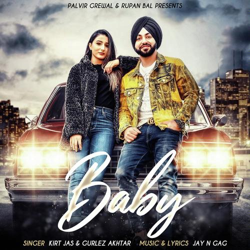 Baby - Kirt Jas, Gurlej Akhtar