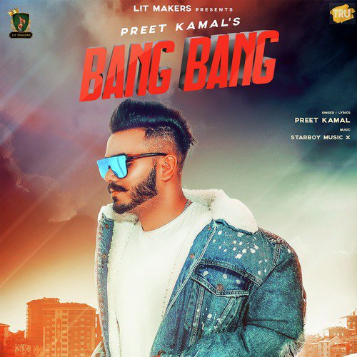 Bang Bang - Preet Kamal