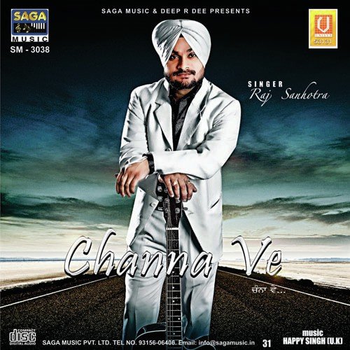 Channa Ve - Raj Sanotra
