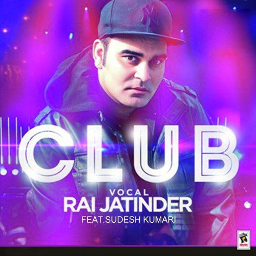 Club - Jatinder Rai