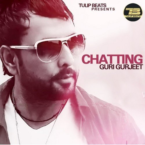 Chatting - Guri Gurjeet