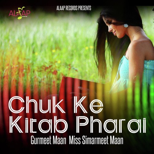 Chuk Ke Kitab Pharai - Gurmeet Maan, Miss Simarmeet Maan