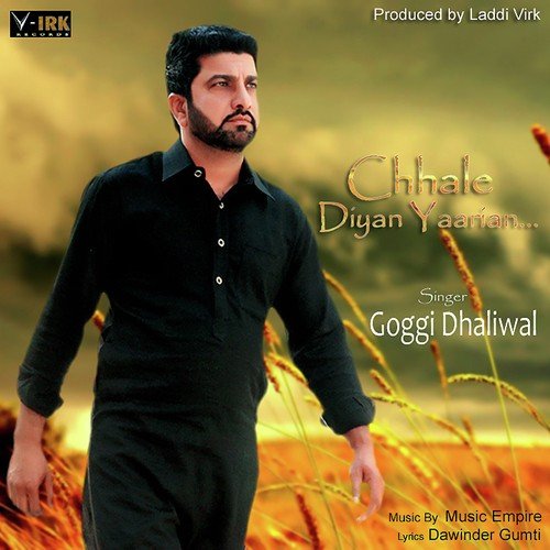 Chhale Diyan Yaarian - Goggi Dhaliwal