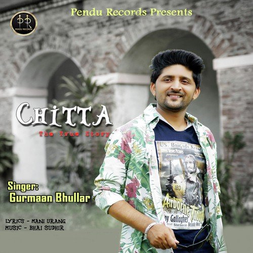 Chitta - Gurmaan Bhullar