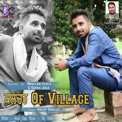 Culture of Village - Goldy Shally