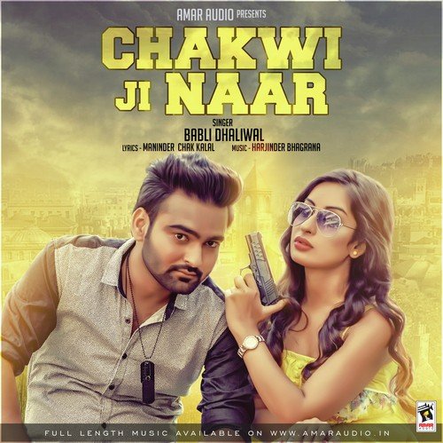 Chakwi Ji Naar - Babli Dhaliwal