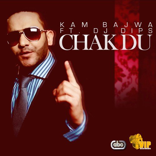 Chak Du - Kam Bajwa