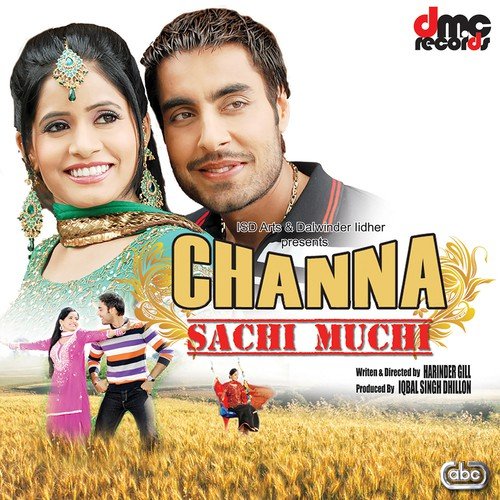 Channa Sachi Muchi (Dance Remix) - 