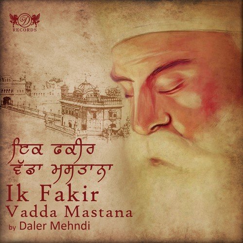 Dhan Nanak Teri Vaddi  Kamaee - Daler Mehndi