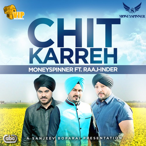 Chit Karreh - Moneyspinner