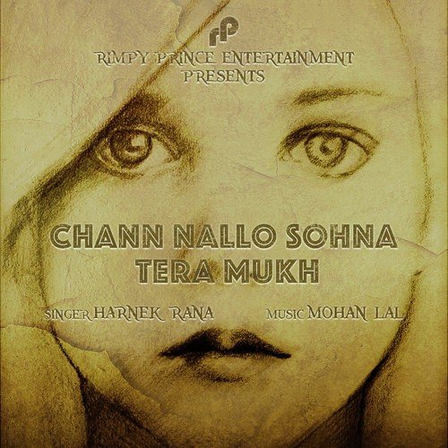 Chann Nallo Sohna Tera Mukh - Harnek Rana