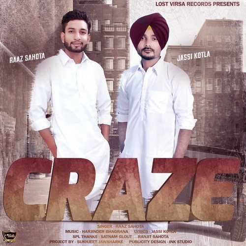 Craze - Raaz Sahota, Raaz Sahota