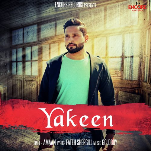 Yakeen - C Jay Malhi