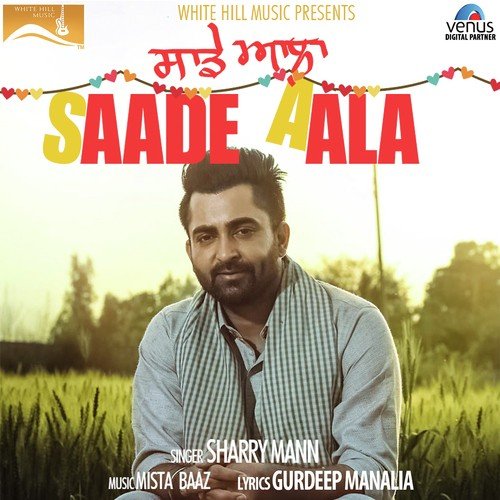 Saade Aala - Sharry Mann