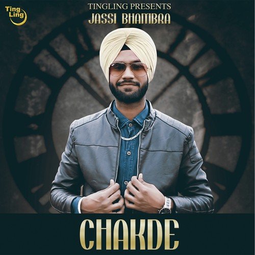Chakde Da Time - Jassi Bhambra