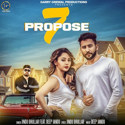 7 Propose - Nadha Virender