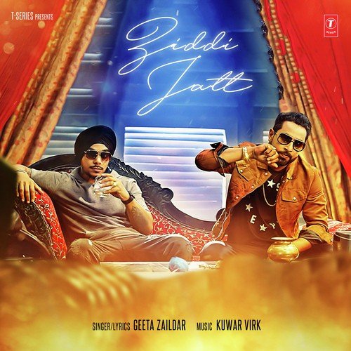 Ziddi Jatt - Geeta Zaildar, Geeta Zaildar