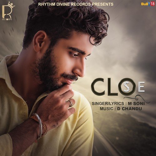 Close - M. Soni