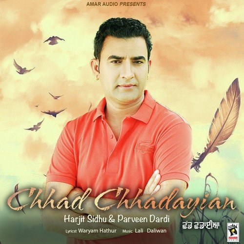 Chhad Chhdayian - Harjit Sidhu, Parveen Dardi