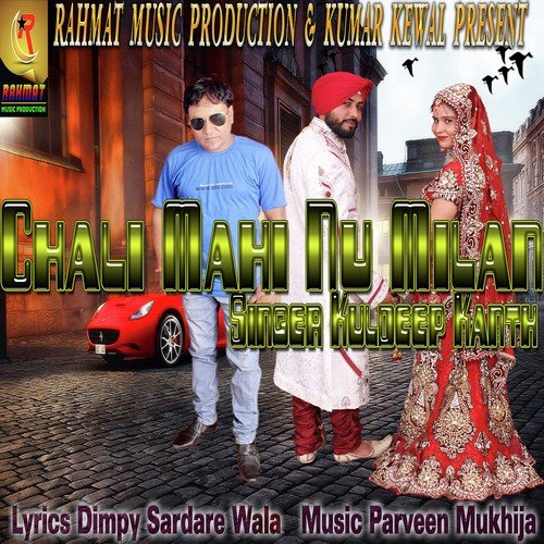 Chali Mahi Nu Milan - Kuldeep Kanth