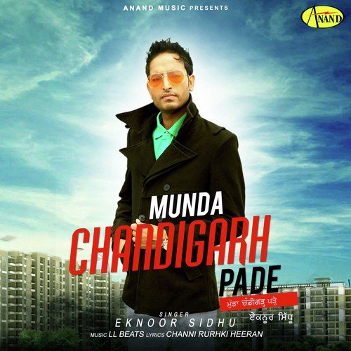 Munda Chandigarh Pade - Sukh Chhina