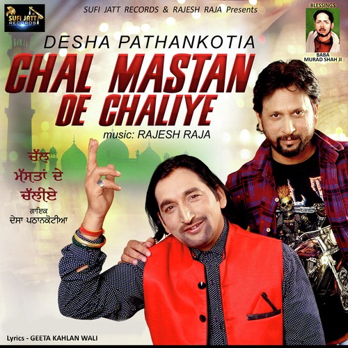 Chal Mastan De Chaliye - Desha Pathankotia