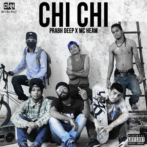 Chi Chi (feat. MC Heam) - Prabh Deep, MC Heam