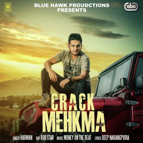 Crack Mehkma - Harman, Rob Star amp Money On The Beat
