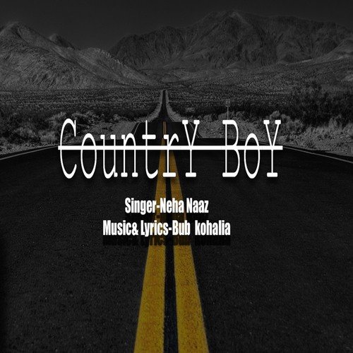 Country Boy - Neha Naaz