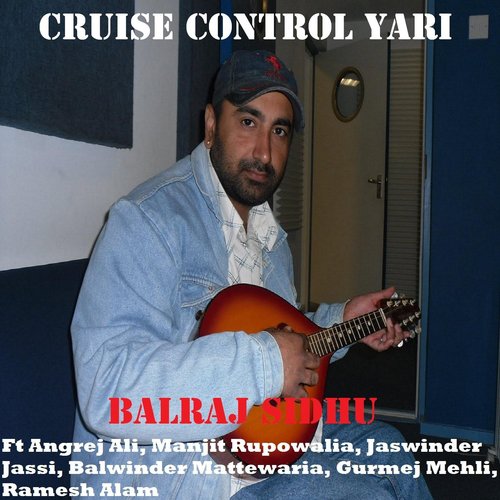 Cruise Control Yari (feat. Gurmej Mehli) - Various Artists