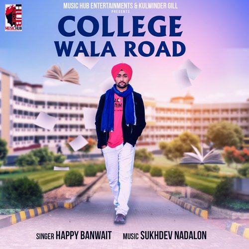 College Wala Road - Happy Banwait