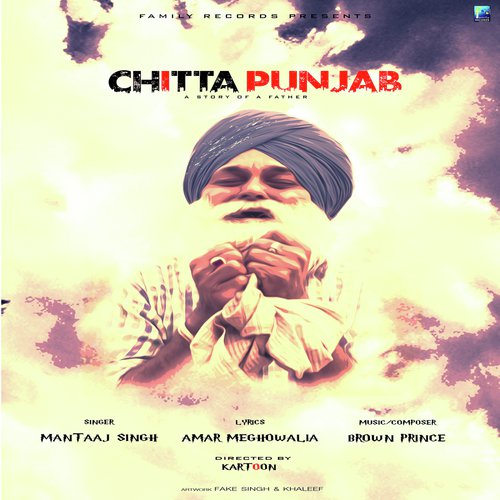 Chitta Punjab (feat. Brown Prince) - Mantaaj Singh