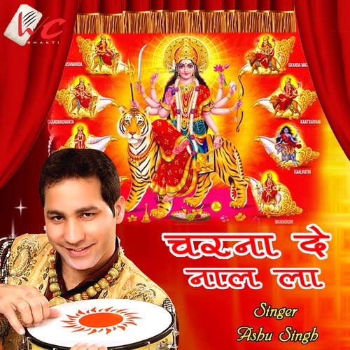 Charna De Naal La - Ashu Singh